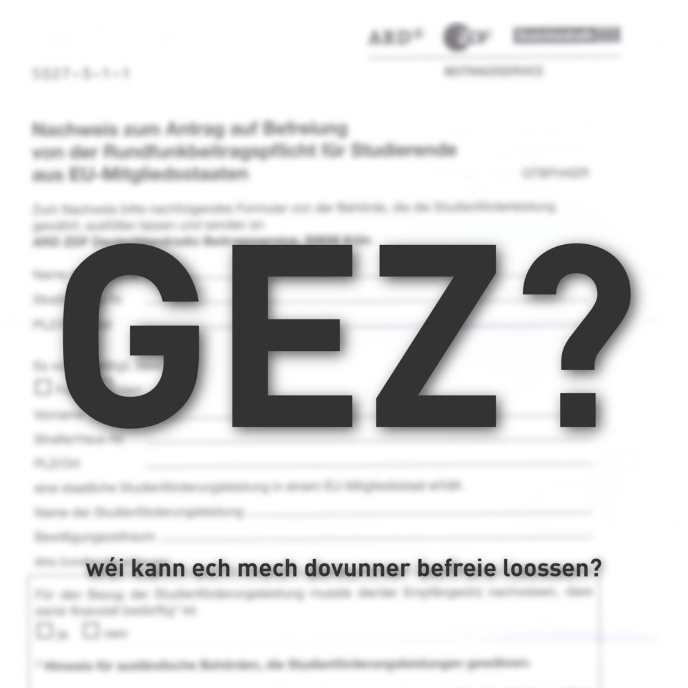 Gez Befreiung Student Formular How To: Befreiung vun der GEZ – ACEL